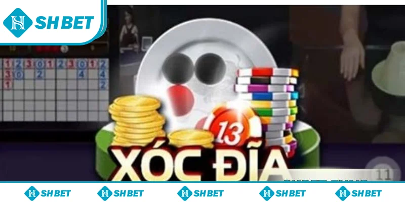Điểm đặc biệt xóc đĩa SHBET Điểm đặc biệt xóc đĩa SHBET